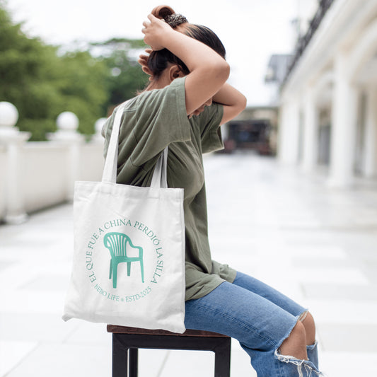 Tote Bag. El Que Fue a China Perdió La Silla