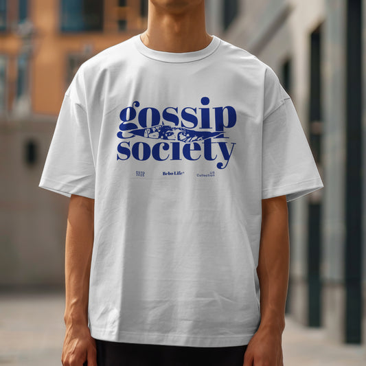 A Gossip Society T-shirt, Saying, US Collection